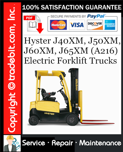 Thumbnail Hyster J40XM, J50XM, J60XM, J65XM (A216) Electric Forklift Trucks Service Repair Manual Download ★