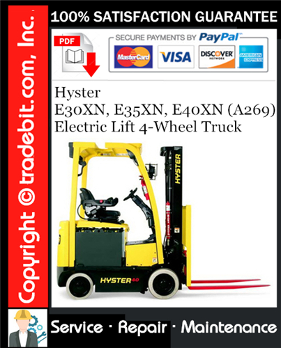 Thumbnail Hyster E30XN, E35XN, E40XN (A269) Electric Lift 4-Wheel Truck Service Repair Manual Download ★