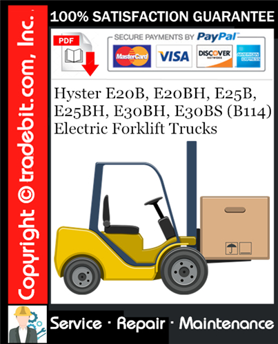 Thumbnail Hyster E20B, E20BH, E25B, E25BH, E30BH, E30BS (B114) Electric Forklift Trucks Service Repair Manual Download ★
