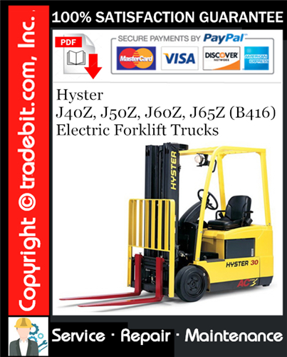 Thumbnail Hyster J40Z, J50Z, J60Z, J65Z (B416) Electric Forklift Trucks Service Repair Manual Download ★