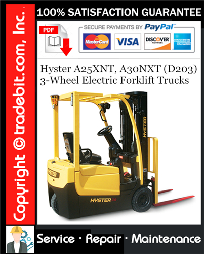 Thumbnail Hyster A25XNT, A30NXT (D203) 3-Wheel Electric Forklift Trucks Service Repair Manual Download ★