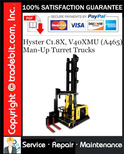 Thumbnail Hyster C1.8X, V40XMU (A465) Man-Up Turret Trucks Service Repair Manual Download ★
