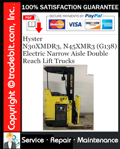 Thumbnail Hyster N30XMDR3, N45XMR3 (G138) Electric Narrow Aisle Double Reach Lift Trucks Service Repair Manual Download ★
