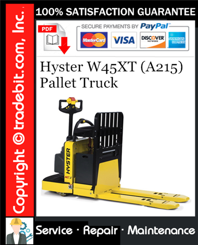 Thumbnail Hyster W45XT (A215) Pallet Truck Service Repair Manual Download ★