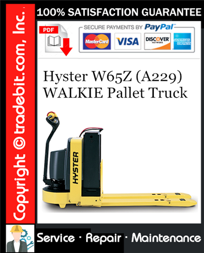 Thumbnail Hyster W65Z (A229) WALKIE Pallet Truck Service Repair Manual Download ★