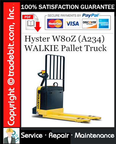 Thumbnail Hyster W80Z (A234) WALKIE Pallet Truck Service Repair Manual Download ★