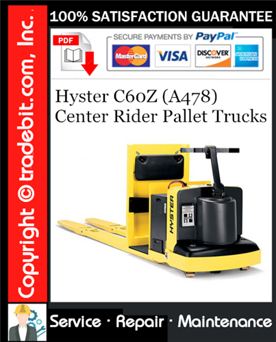 Thumbnail Hyster C60Z (A478) Center Rider Pallet Trucks Service Repair Manual Download ★