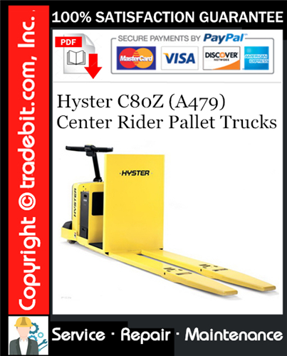 Thumbnail Hyster C80Z (A479) Center Rider Pallet Trucks Service Repair Manual Download ★