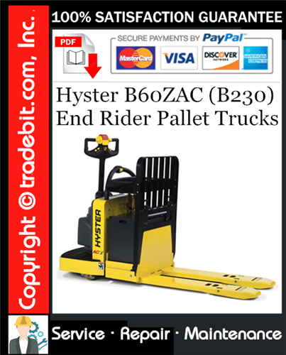 Thumbnail Hyster B60ZAC (B230) End Rider Pallet Trucks Service Repair Manual Download ★ Thumbnail Hyster B60ZAC (B230) End Rider Pallet Trucks Service Repair Manual Download ★