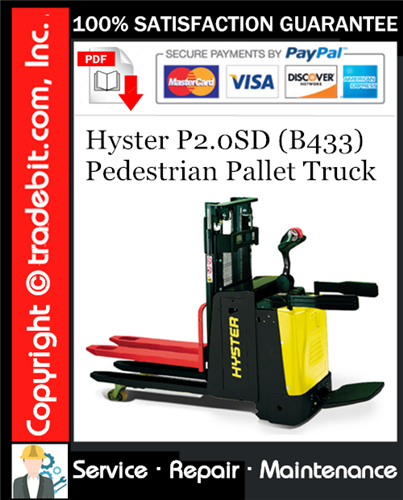 Thumbnail Hyster P2.0SD (B433) Pedestrian Pallet Truck Service Repair Manual Download ★ Thumbnail Hyster P2.0SD (B433) Pedestrian Pallet Truck Service Repair Manual Download ★