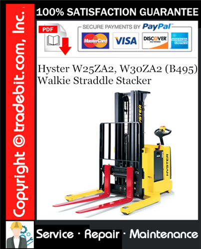 Thumbnail Hyster W25ZA2, W30ZA2 (B495) Walkie Straddle Stacker Service Repair Manual Download ★