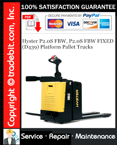 Thumbnail Hyster P2.0S FBW, P2.0S FBW FIXED (D439) Platform Pallet Trucks Service Repair Manual Download ★