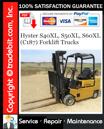 Thumbnail Hyster S40XL, S50XL, S60XL (C187) Forklift Trucks Service Repair Manual Download ★ Thumbnail Hyster S40XL, S50XL, S60XL (C187) Forklift Trucks Service Repair Manual Download ★