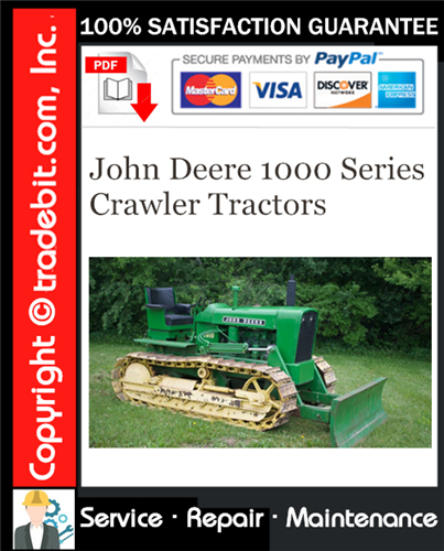 Product picture John Deere 1000 Series Crawler Tractors Service Repair Manual Download (SM2034) ★