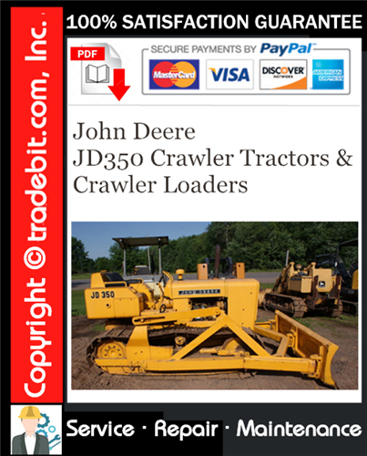 Product picture John Deere JD350 Crawler Tractors & Crawler Loaders Service Repair Manual Download ★