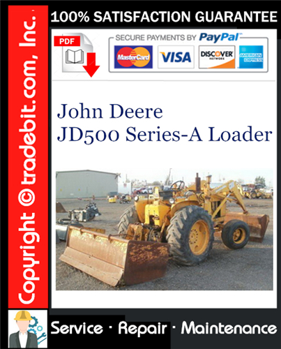 Product picture John Deere JD500 Series-A Loader Service Repair Manual Download ★