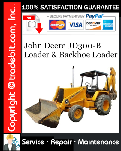 Product picture John Deere JD300-B Loader & Backhoe Loader Service Repair Manual Download ★