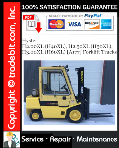 Product picture Hyster H2.00XL (H40XL), H2.50XL (H50XL), H3.00XL (H60XL) [A177] Forklift Trucks Service Repair Manual Download ★