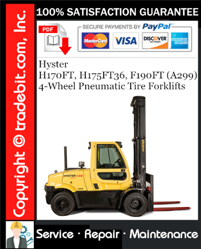 Product picture Hyster H170FT, H175FT36, F190FT (A299) 4-Wheel Pneumatic Tire Forklifts Service Repair Manual Download ★