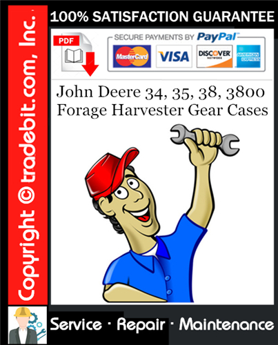 Product picture John Deere 34, 35, 38, 3800 Forage Harvester Gear Cases Service Repair Manual Download ★