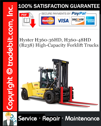 Product picture Hyster H360-36HD, H360-48HD (B238) High-Capacity Forklift Trucks Service Repair Manual Download ★