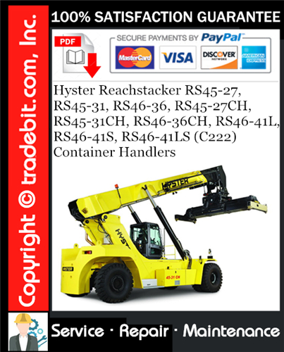 Product picture Hyster Reachstacker RS45-27, RS45-31, RS46-36, RS45-27CH, RS45-31CH, RS46-36CH, RS46-41L, RS46-41S, RS46-41LS (C222) Container Handlers Service Repair Manual Download ★