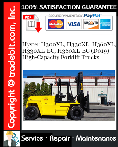 Product picture Hyster H300XL, H330XL, H360XL, H330XL-EC, H360XL-EC (D019) High-Capacity Forklift Trucks Service Repair Manual Download ★