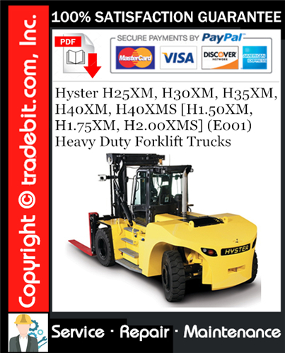 Product picture Hyster H25XM, H30XM, H35XM, H40XM, H40XMS [H1.50XM, H1.75XM, H2.00XMS] (E001) Heavy Duty Forklift Trucks Service Repair Manual Download ★