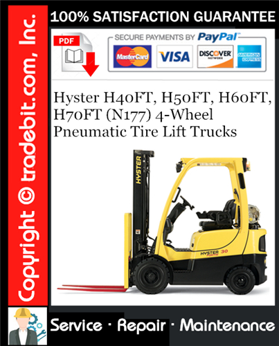 Product picture Hyster H40FT, H50FT, H60FT, H70FT (N177) 4-Wheel Pneumatic Tire Lift Trucks Service Repair Manual Download ★