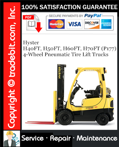 Product picture Hyster H40FT, H50FT, H60FT, H70FT (P177) 4-Wheel Pneumatic Tire Lift Trucks Service Repair Manual Download ★