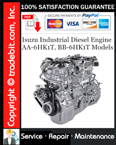 Product picture Isuzu Industrial Diesel Engine AA-6HK1T, BB-6HK1T Models Service Repair Manual Download ★
