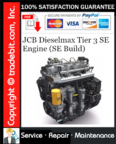Product picture JCB Dieselmax Tier 3 SE Engine (SE Build) Service Repair Manual Download ★