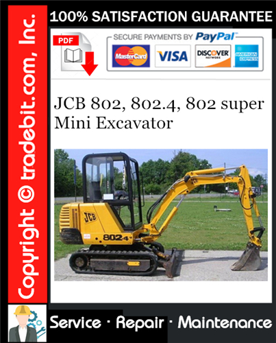 Product picture JCB 802, 802.4, 802 super Mini Excavator Service Repair Manual Download ★