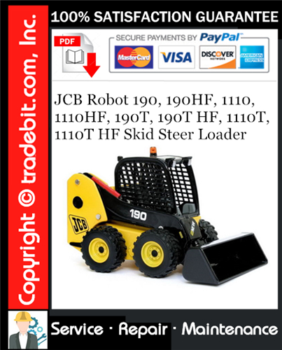 Product picture JCB Robot 190, 190HF, 1110, 1110HF, 190T, 190T HF, 1110T, 1110T HF Skid Steer Loader Service Repair Manual Download ★