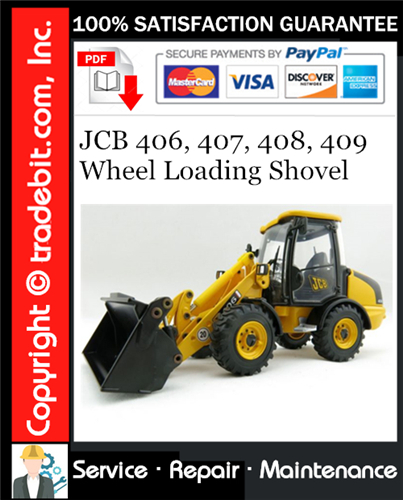 Product picture JCB 406, 407, 408, 409 Wheel Loading Shovel Service Repair Manual Download ★