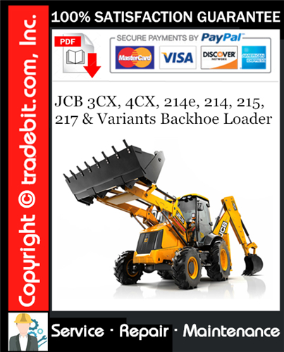 Product picture JCB 3CX, 4CX, 214e, 214, 215, 217 & Variants Backhoe Loader Service Repair Manual Download (S/N: 400001 To 460000) ★
