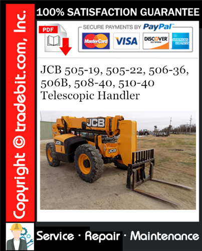 Product picture JCB 505-19, 505-22, 506-36, 506B, 508-40, 510-40 Telescopic Handler Service Repair Manual Download ★