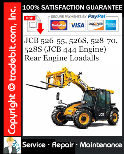 Product picture JCB 526-55, 526S, 528-70, 528S (JCB 444 Engine) Rear Engine Loadalls Service Repair Manual Download ★