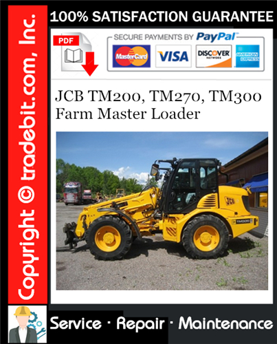 Product picture JCB TM200, TM270, TM300 Farm Master Loader Service Repair Manual Download ★
