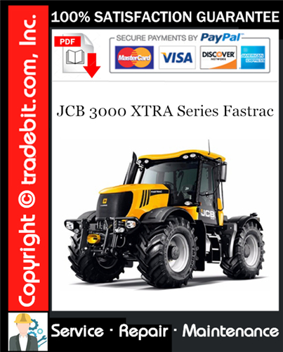 Product picture JCB 3000 XTRA Series Fastrac Service Repair Manual Download ★