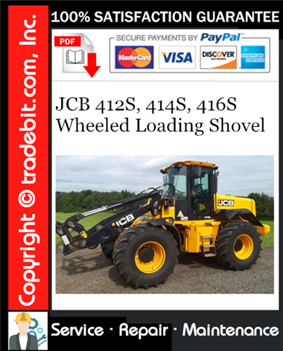 Product picture JCB 412S, 414S, 416S Wheeled Loading Shovel Service Repair Manual Download ★