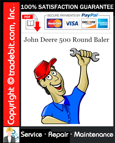 Product picture John Deere 500 Round Baler Service Repair Manual Download ★