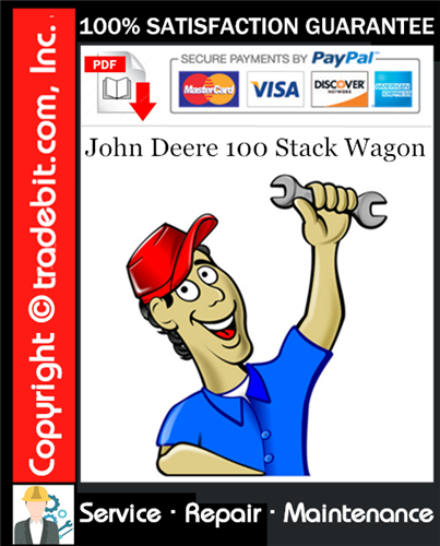 Product picture John Deere 100 Stack Wagon Service Repair Manual Download ★
