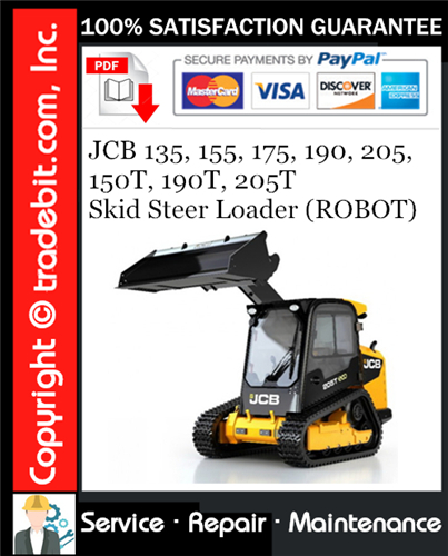 Product picture JCB 135, 155, 175, 190, 205, 150T, 190T, 205T Skid Steer Loader (ROBOT) Service Repair Manual Download ★