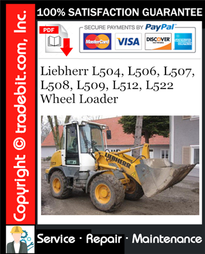 Product picture Liebherr L504, L506, L507, L508, L509, L512, L522 Wheel Loader Service Repair Manual Download ★