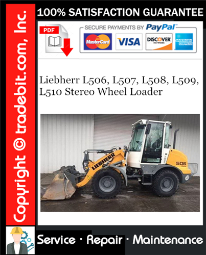 Product picture Liebherr L506, L507, L508, L509, L510 Stereo Wheel Loader Service Repair Manual Download ★