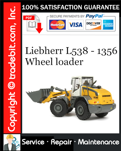 Product picture Liebherr L538 - 1356 Wheel loader Service Repair Manual Download ★