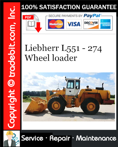 Product picture Liebherr L551 - 274 Wheel loader Service Repair Manual Download ★