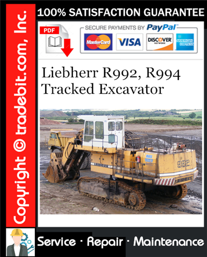 Product picture Liebherr R992, R994 Tracked Excavator Service Repair Manual Download ★