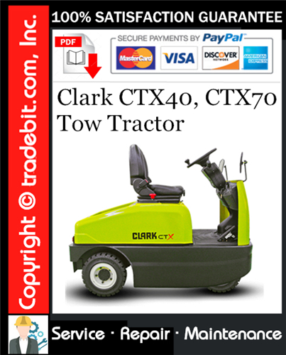 Product picture Clark CTX40, CTX70 Tow Tractor Service Repair Manual Download ★